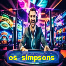 os simpsons assistir online dublado